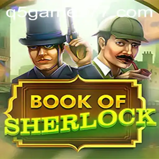 Explore the Intriguing World of BookOfSherlock with q5.game