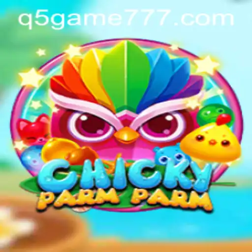 ChickyParmParm: A New Gaming Sensation